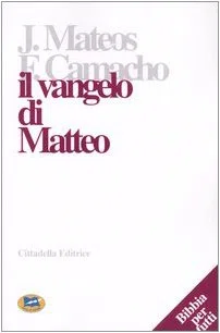 Il Vangelo di Matteo. Lettura commentata