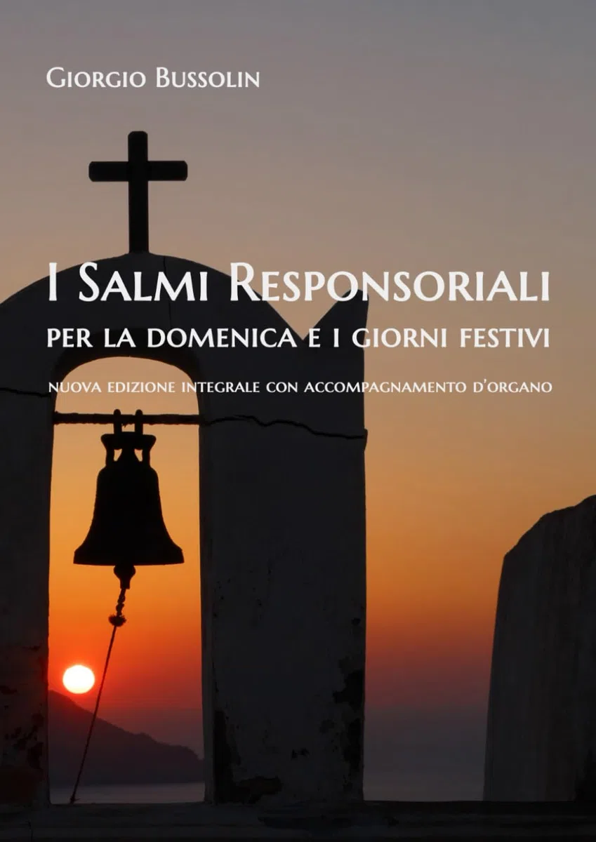 I Salmi Responsoriali per la domenica e i giorni festivi: Nuova edizione integrale con accompagnamento d'organo