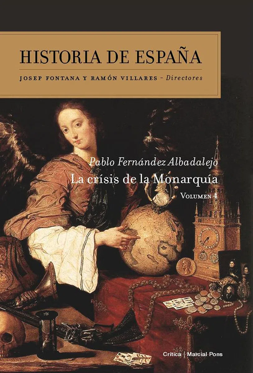 La crisis de la monarquía: Volumen 4