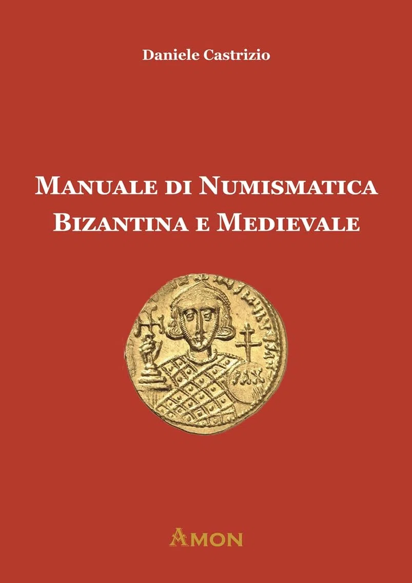 Manuale di numismatica bizantina e medievale