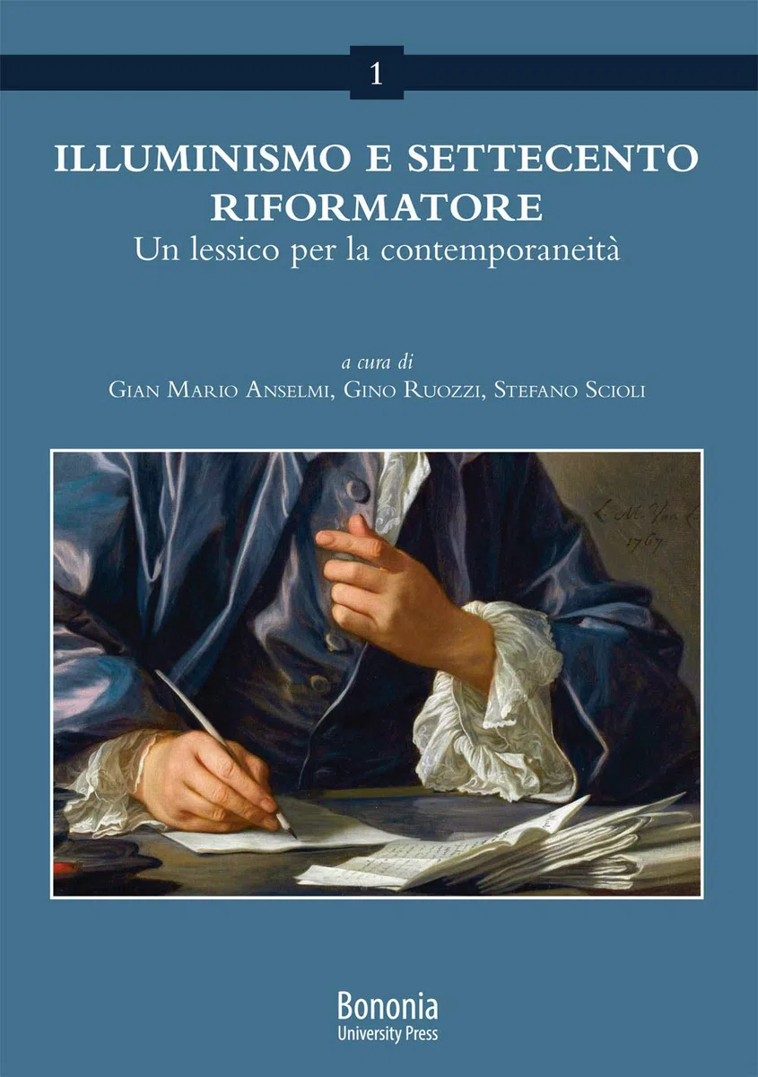 Illuminismo e Settecento riformatore. Un lessico per la contemporaneità