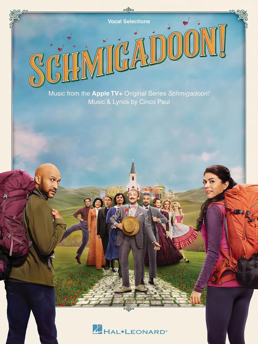 Schmigadoon: Music from the Apple Tv+; Original Series Schmigadoon: Vocal Selections