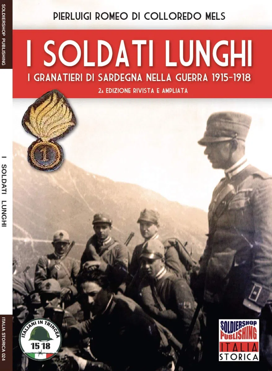 I soldati lunghi: I granatieri di Sardegna nella guerra 1915-1918: Volume 24