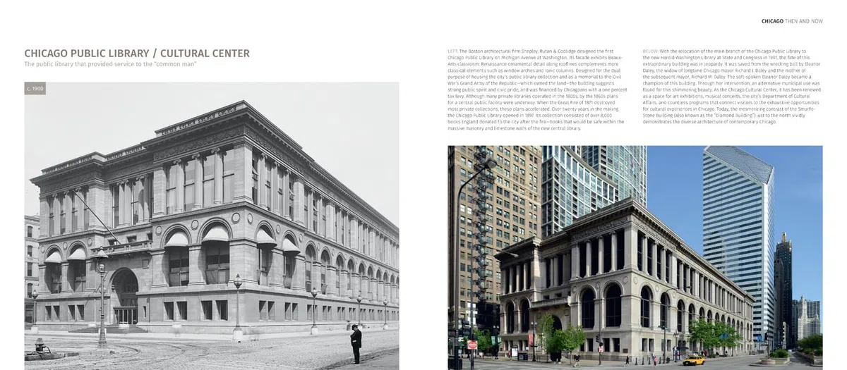 Then And Now Chicago Then And Now: A comprehensive photographic guide to the hidden history, stories and architecture of the windy city