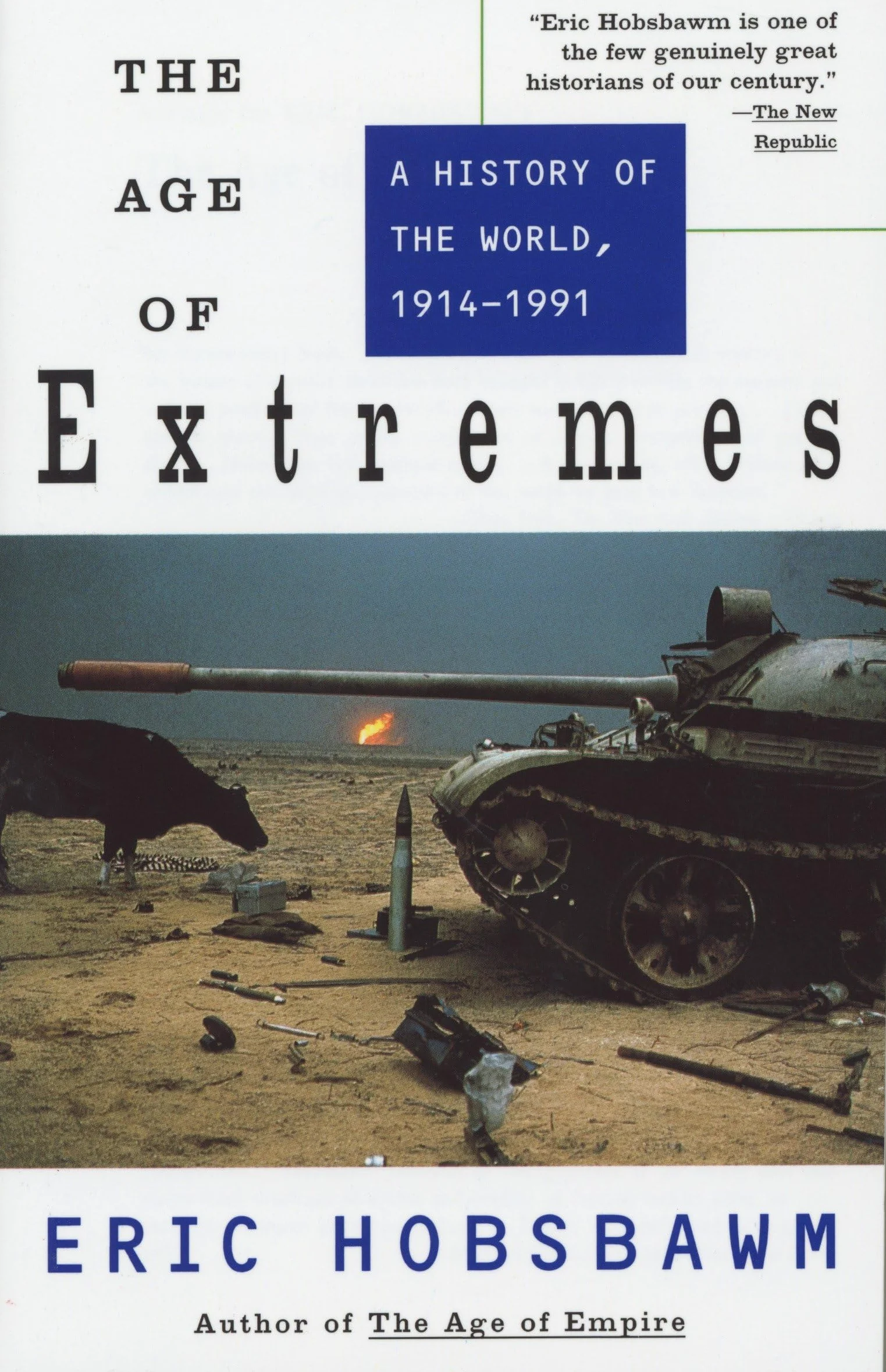 The Age of Extremes: A History of the World, 1914-1991 [Lingua inglese]
