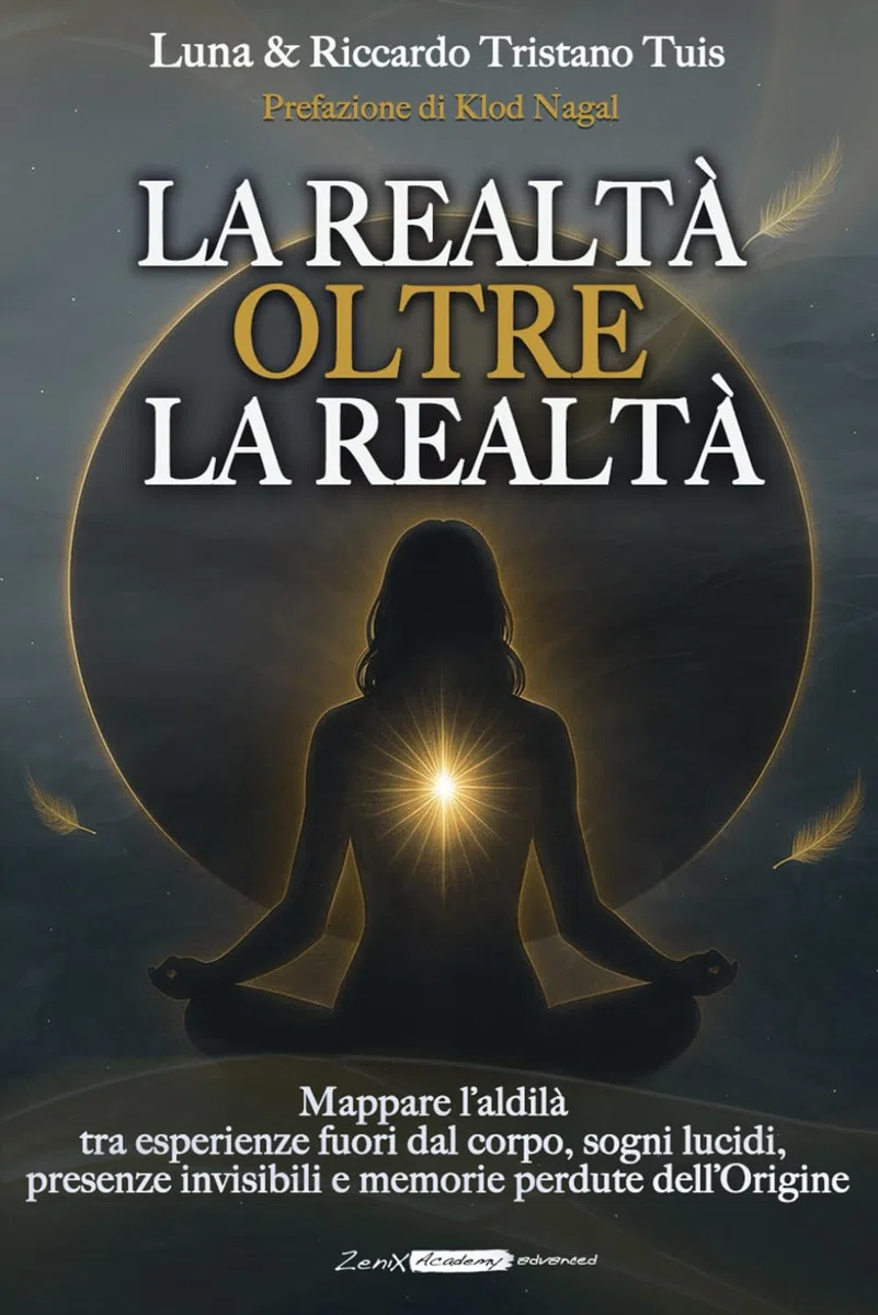 La realtà oltre la realtà: Mappare l’aldilà tra esperienze fuori dal corpo, sogni lucidi, presenze invisibili e memorie perdute dell’Origine