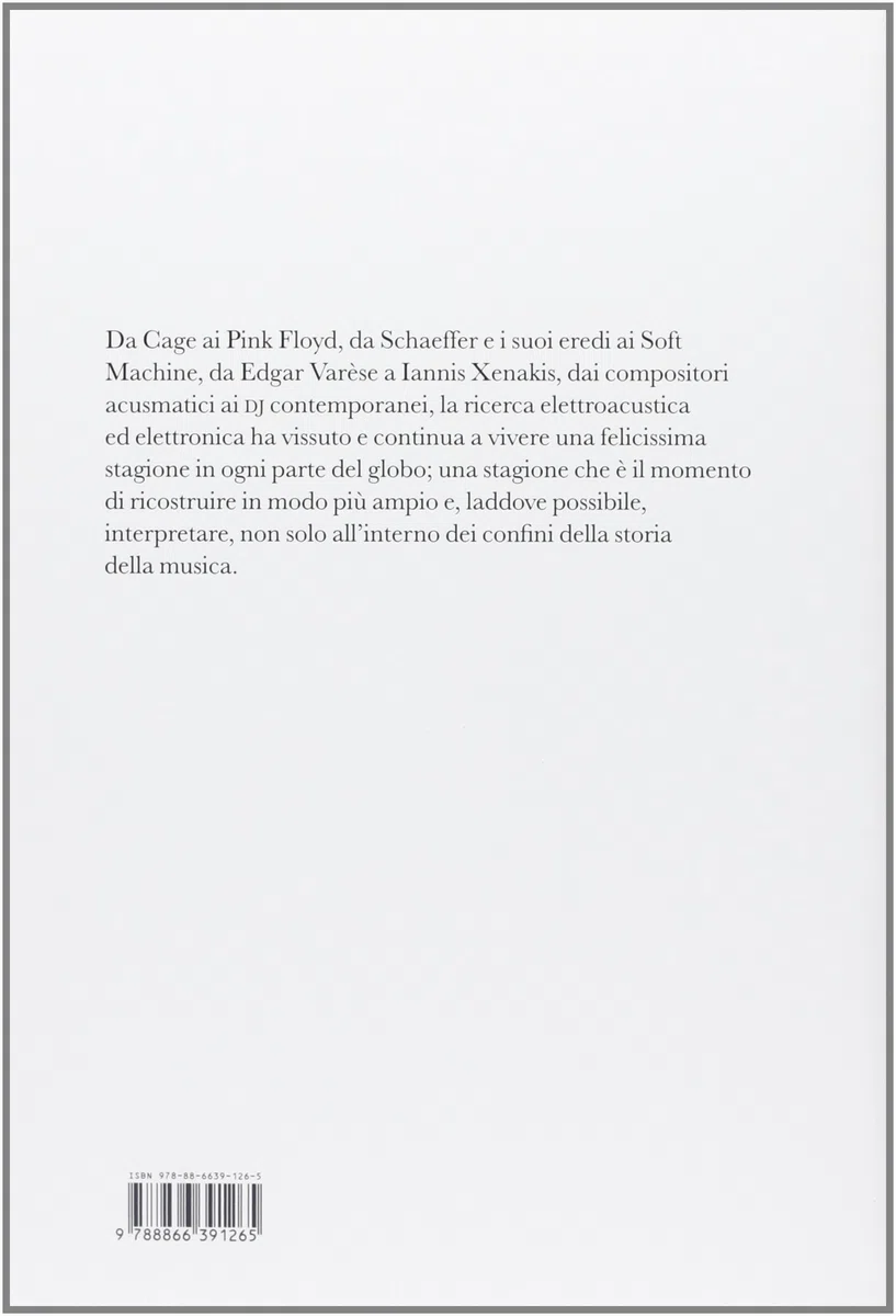 Electrosound. Storia ed estetica della musica elettroacustica