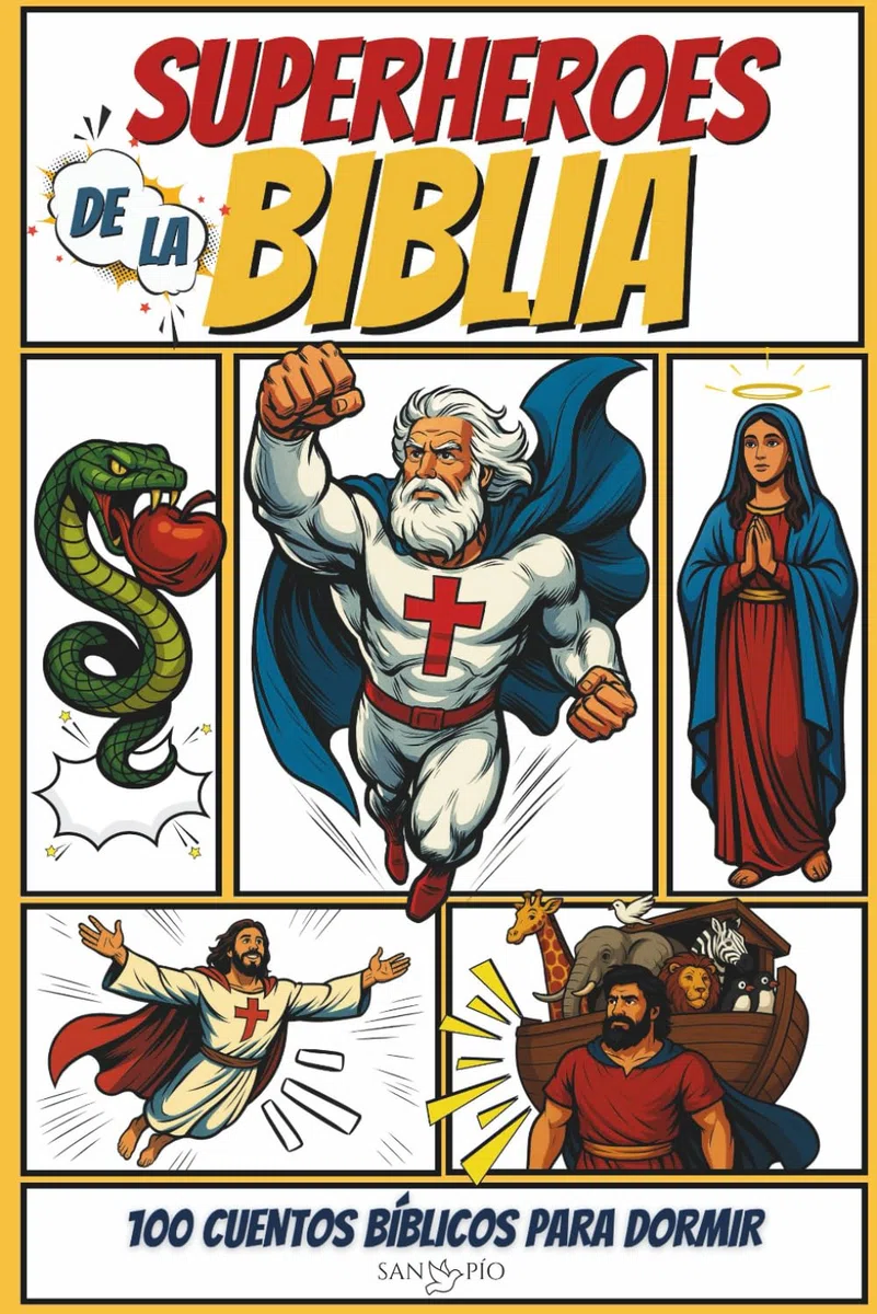 Superhéroes de la Biblia: 100 cuentos bíblicos para dormir