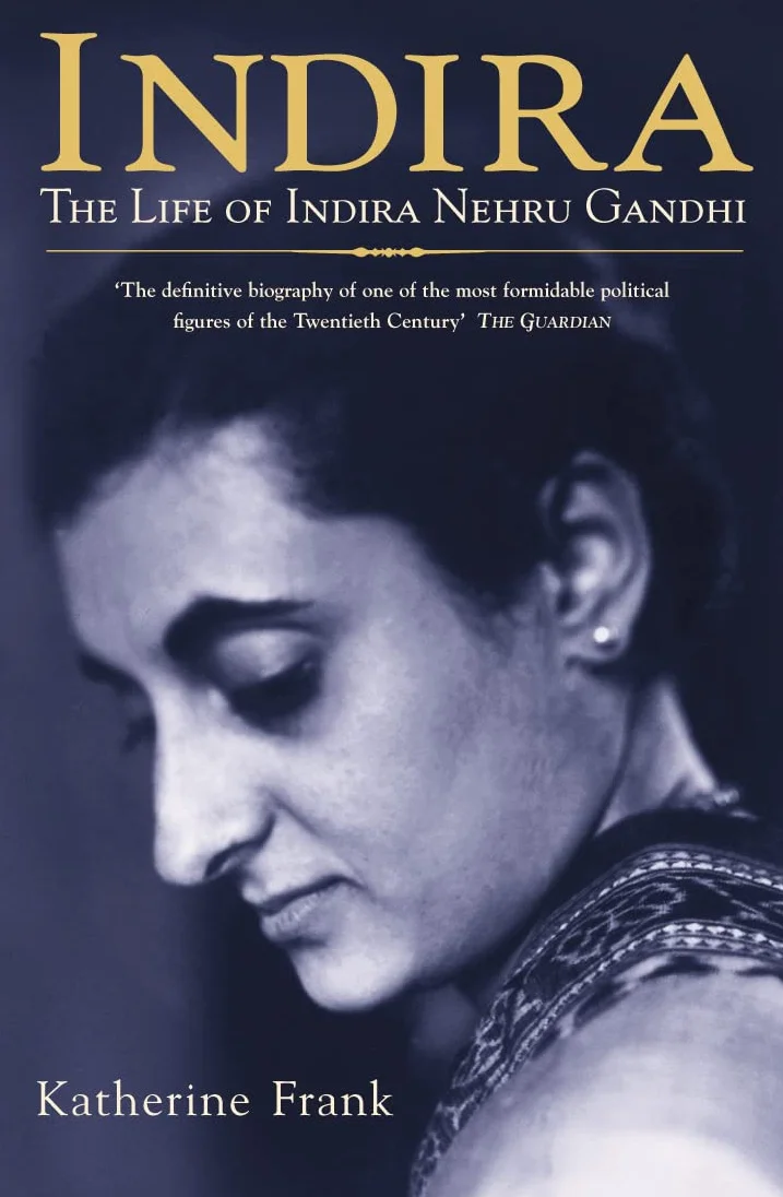 Indira: The Life of Indira Nehru Gandhi [Lingua Inglese]