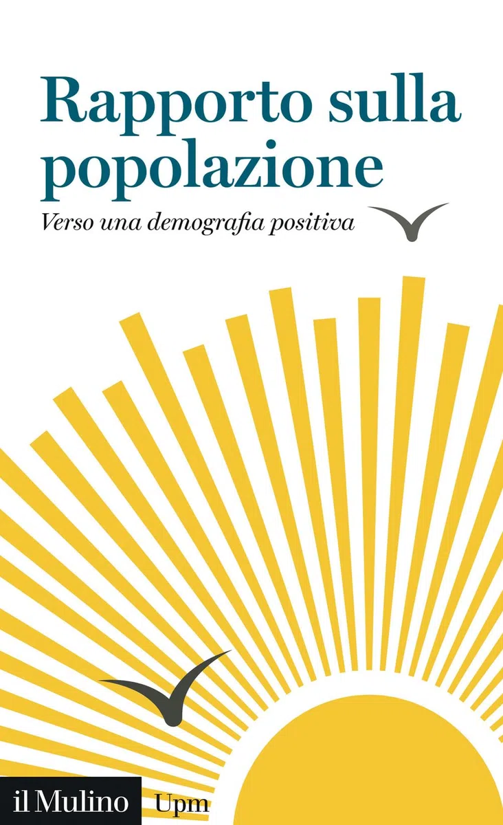 Rapporto sulla popolazione. Verso una demografia positiva
