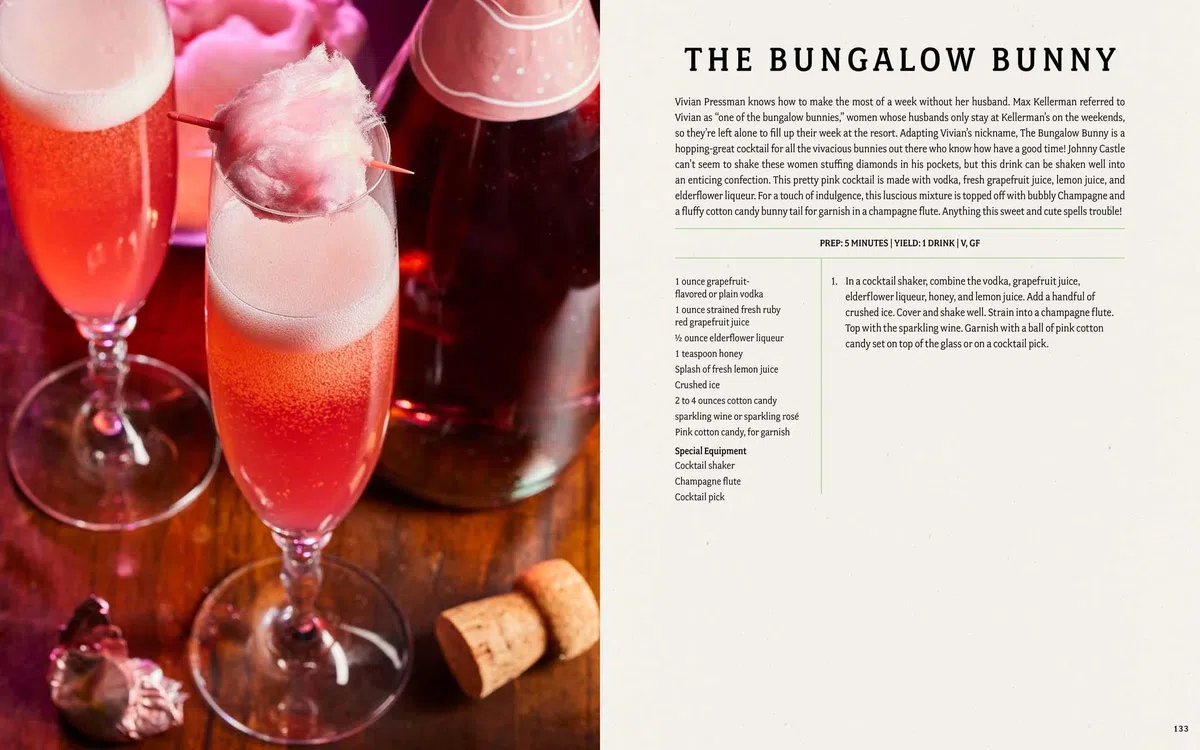 The Dirty Dancing Cookbook: Dishes and Drinks from Kellerman's Mountain House