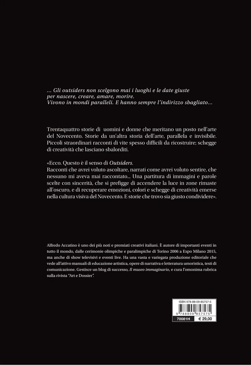 Outsiders. Storie di artisti geniali che non troverete nei manuali di storia dell'arte. Ediz. a colori