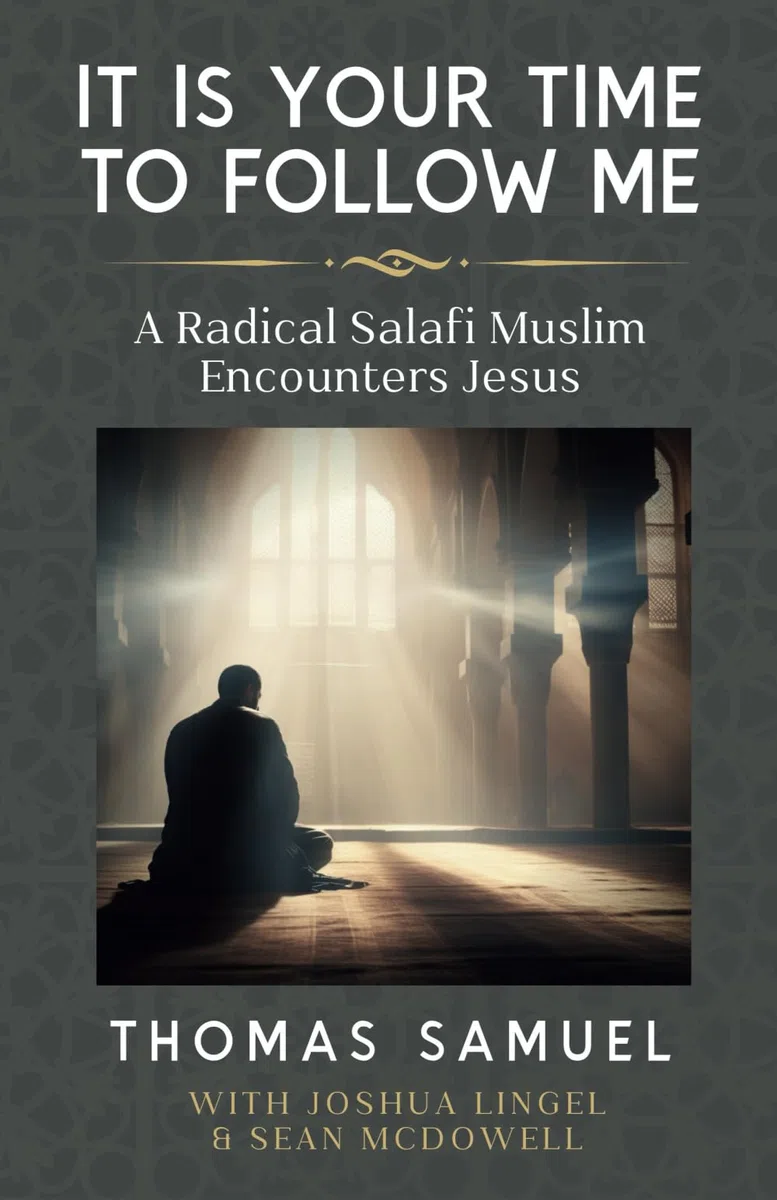 It Is Your Time To Follow Me: A Radical Salafi Muslim Encounters Jesus