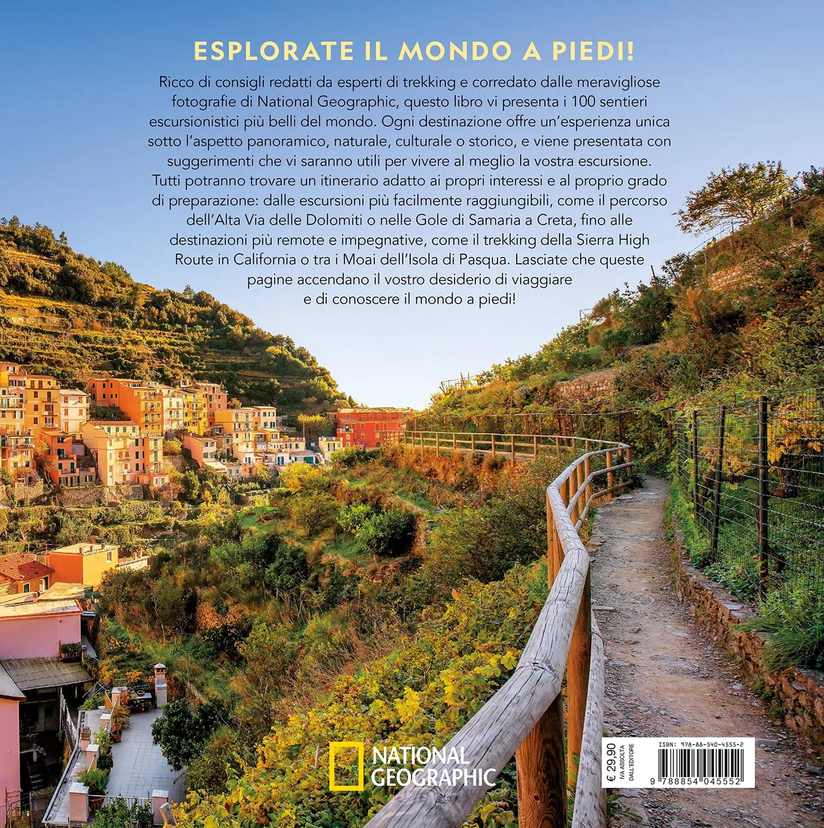100 trekking imperdibili. Le più spettacolari escursioni del mondo. Ediz. a colori