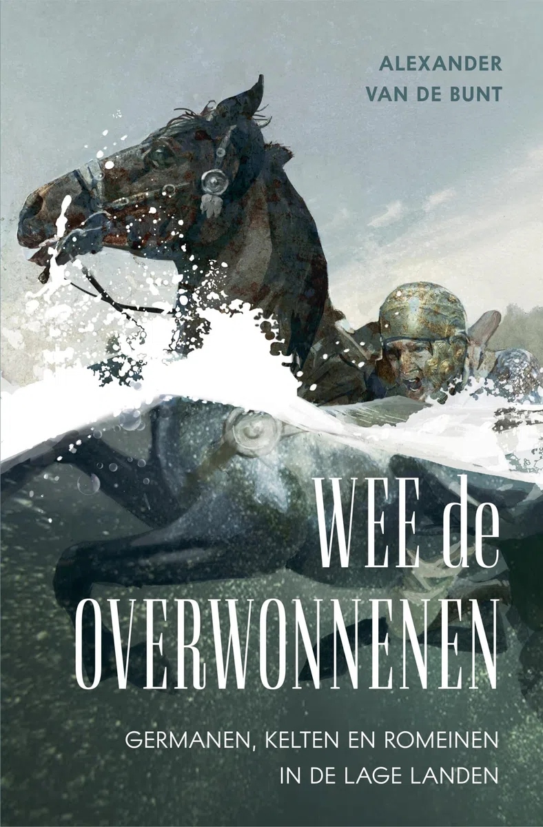 Wee de overwonnenen: Romeinen, Kelten en Germanen in de Lage Landen