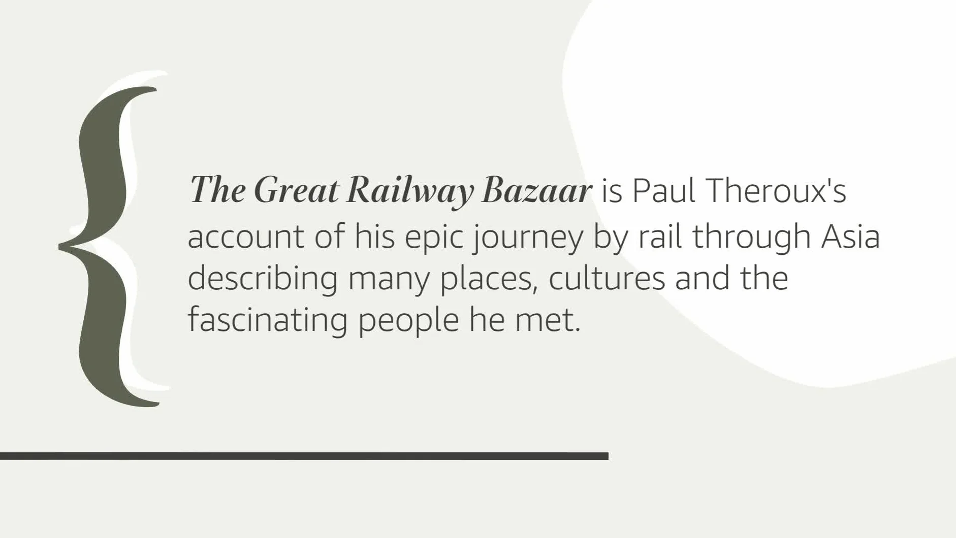 The Great Railway Bazaar [Lingua Inglese]