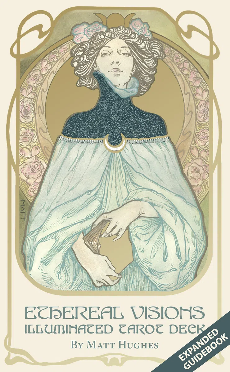 Ethereal Visions : An Illuminated Tarot Deck