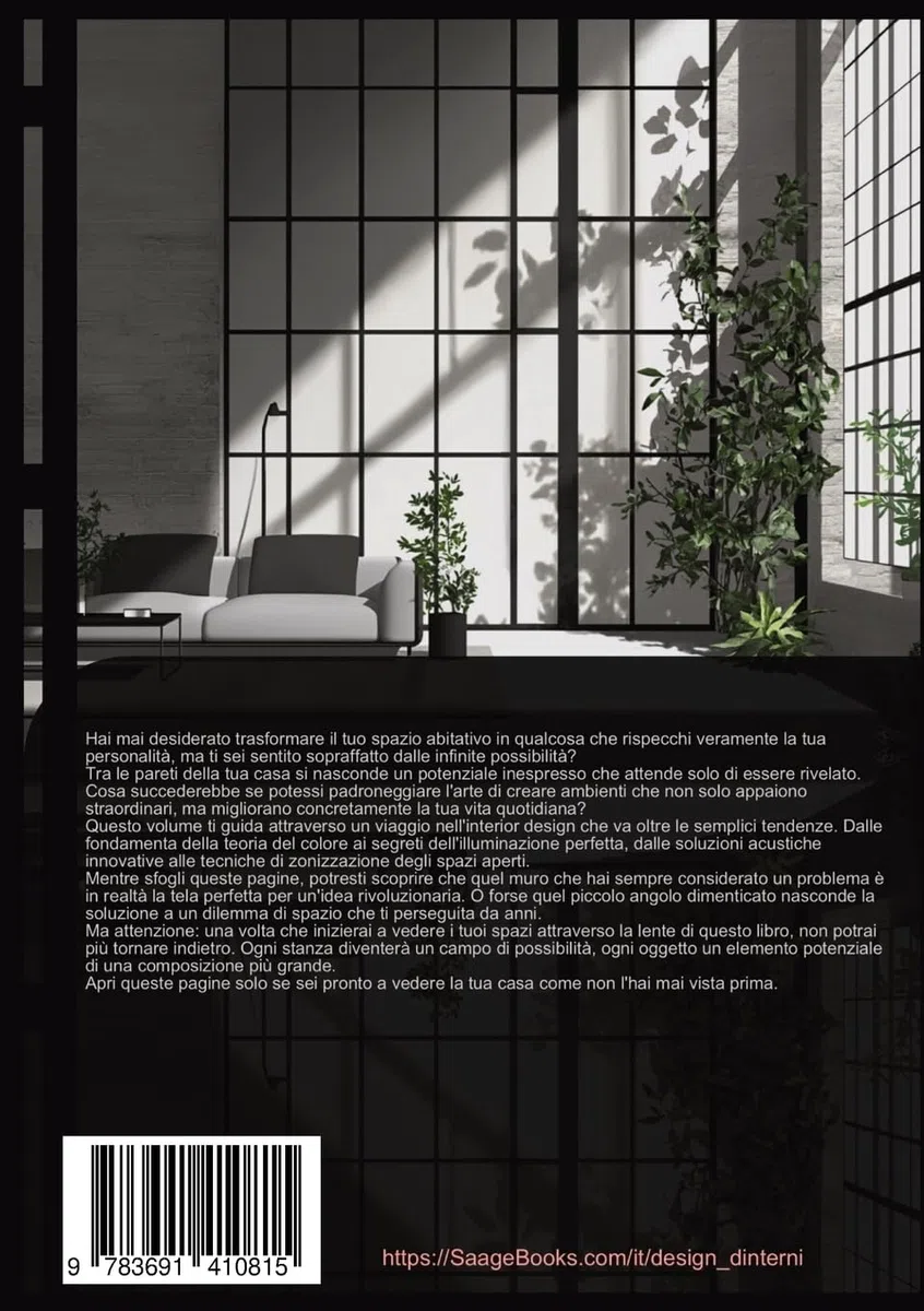 Design d'Interni: Architettura e Arredamento per Spazi Abitativi Funzionali. Guida completa alla progettazione d'interni, decorazione e interior ... pratiche per ogni ambiente della casa: 1