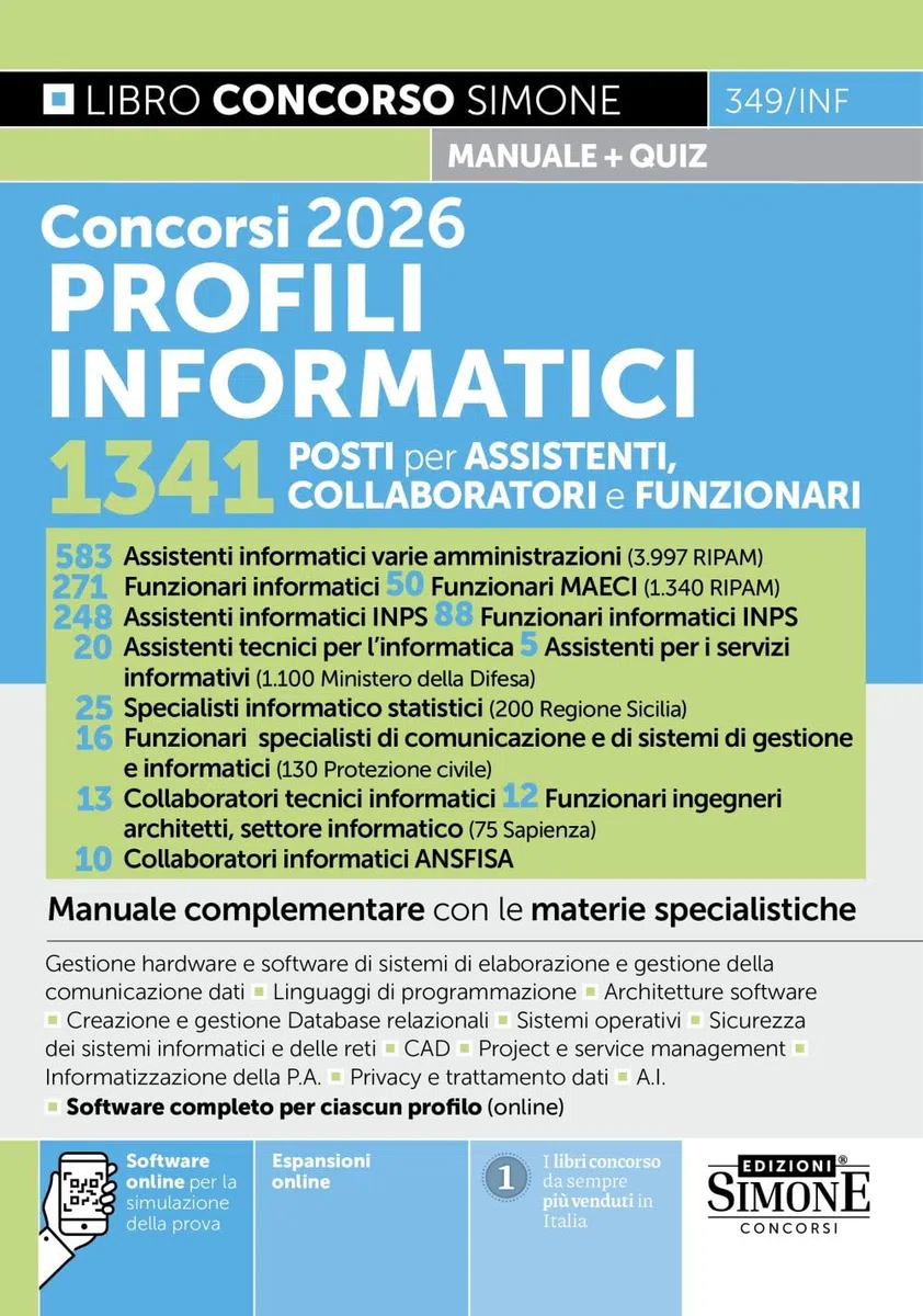 Concorsi 2026 profili informatici. 1341 posti per assistenti, collaboratori e funzionari. Manuale complementare con le materie specialistiche
